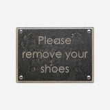 Please Remove Your Shoes Plaque