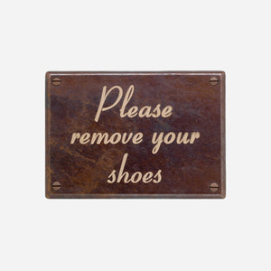 Please Remove Your Shoes Plaque