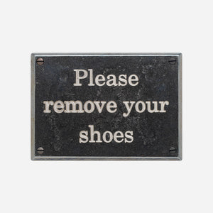 Please Remove Your Shoes Plaque